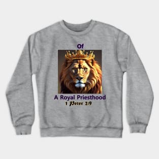 Royal Priesthood Crewneck Sweatshirt